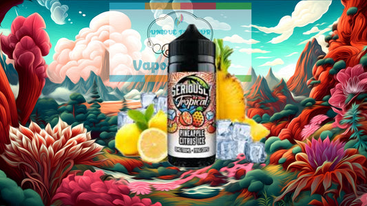 Seriously Tropical-Pineapple Citrus Ice 100ml Shortfill